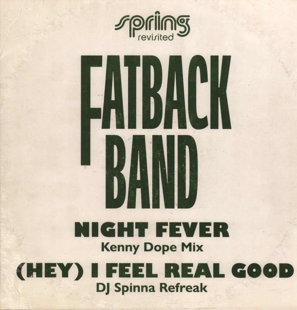 Fatback Band - Night Fever / (Hey) I Feel Real Good - 12 Inch
