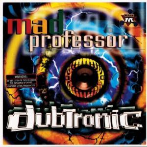 Mad Professor - Dubtronic - Cd