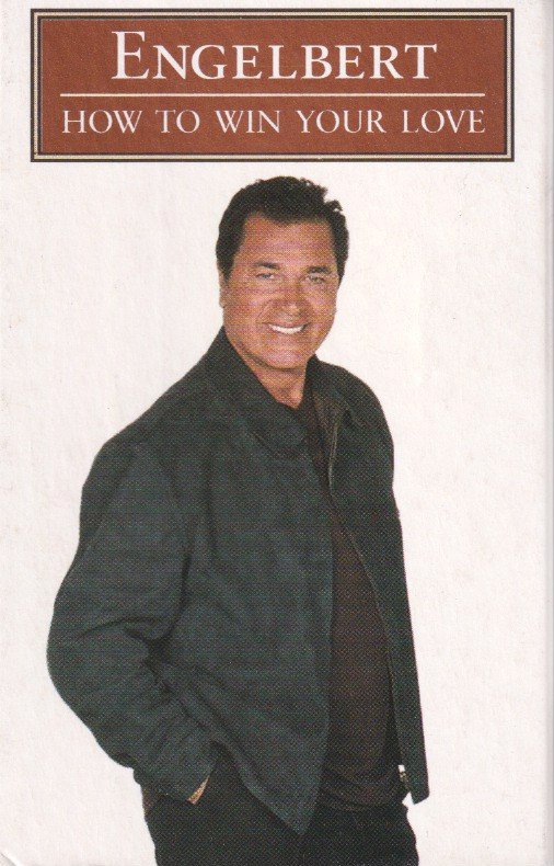 Engelbert Humperdinck - How To Win Your Love - Cassette