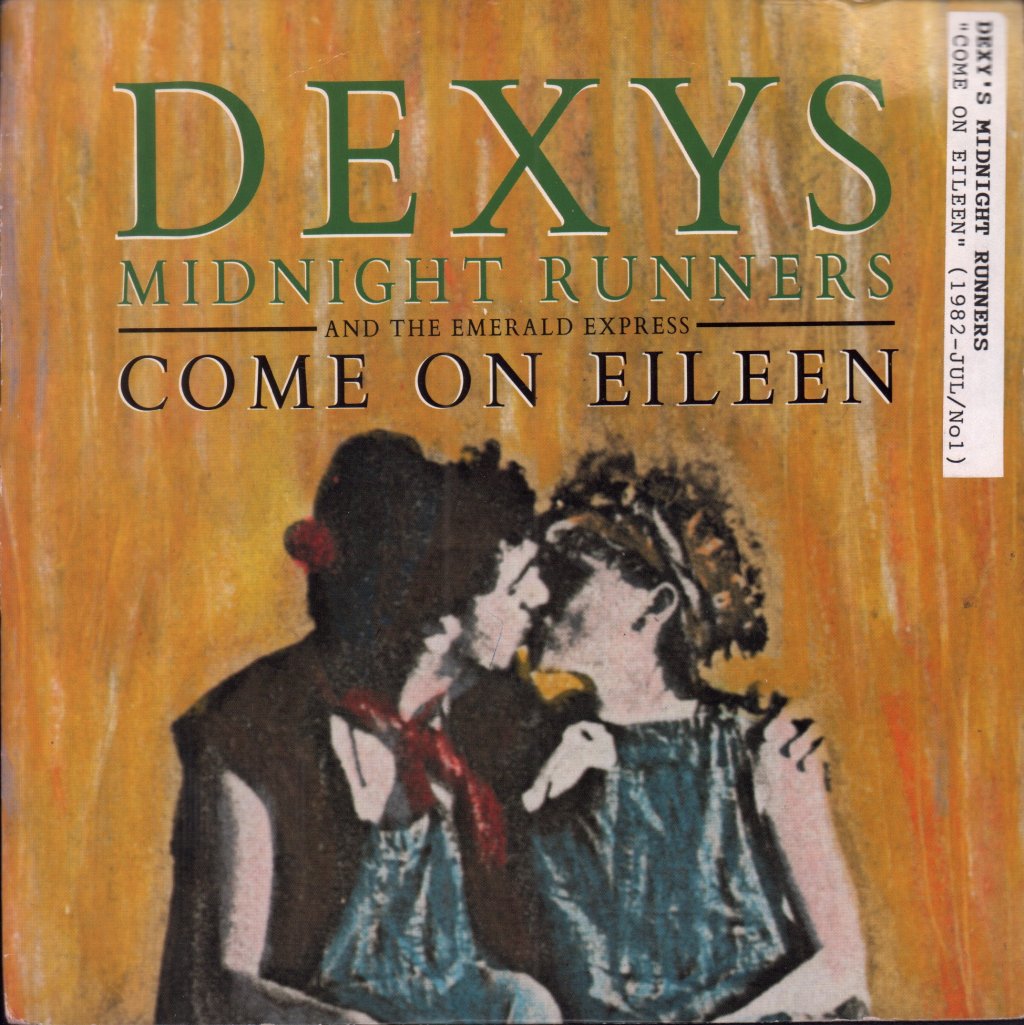 Dexys Midnight Runners - Come On Eileen - 7 Inch