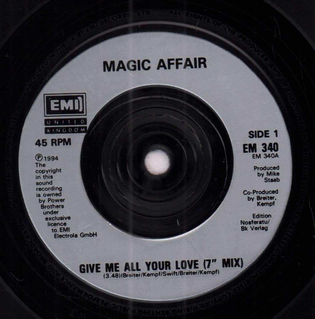 Magic Affair - Give Me All Your Love - 7 Inch
