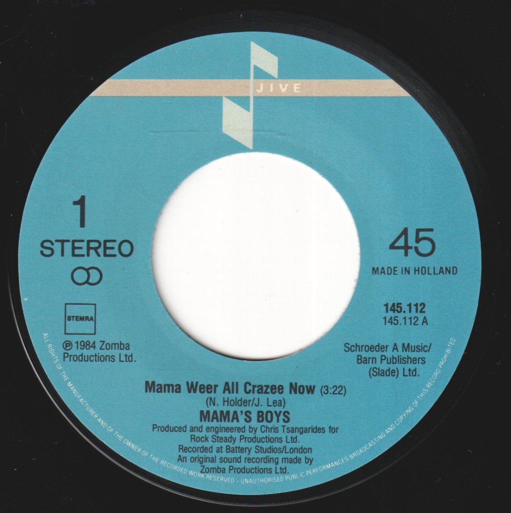 Mama's Boys - Mama Were All Crazee Now - 7 Inch