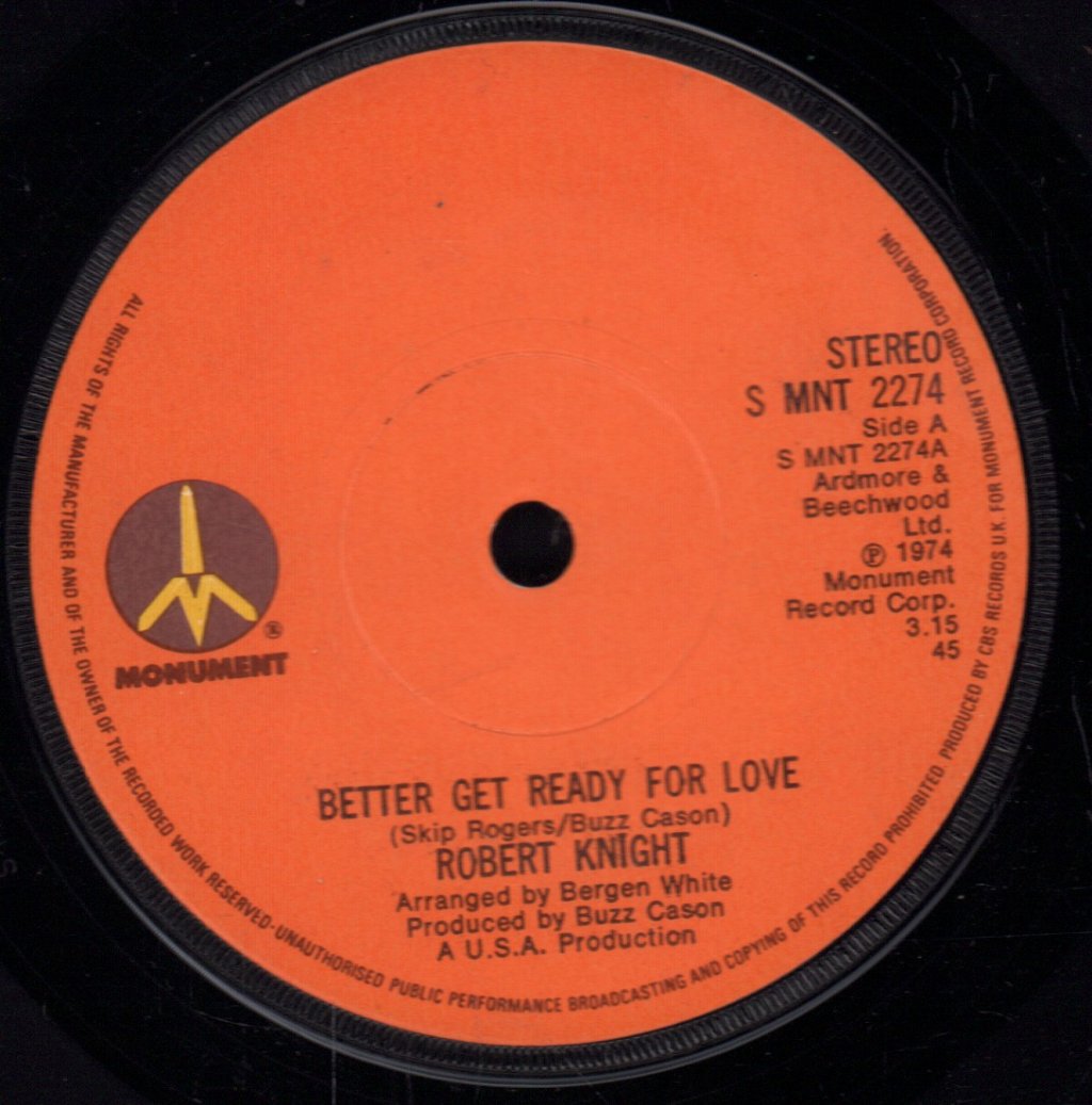 Robert Knight - Better Get Ready For Love - 7 Inch