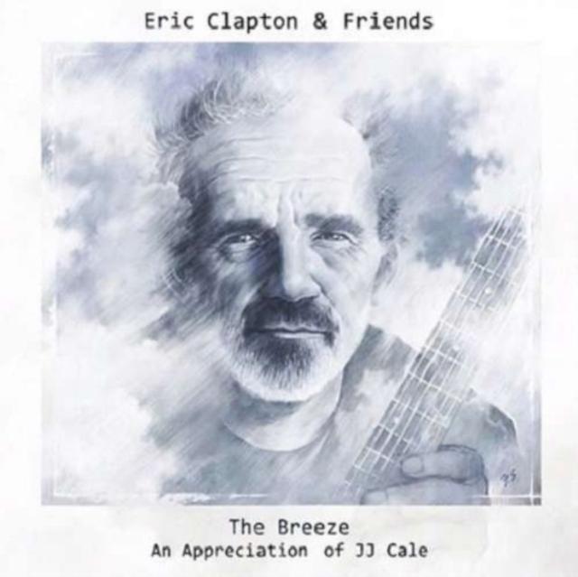 Eric Clapton - Eric Clapton & Friends: the Breeze - An Appreciation of Jj Cale - Cd