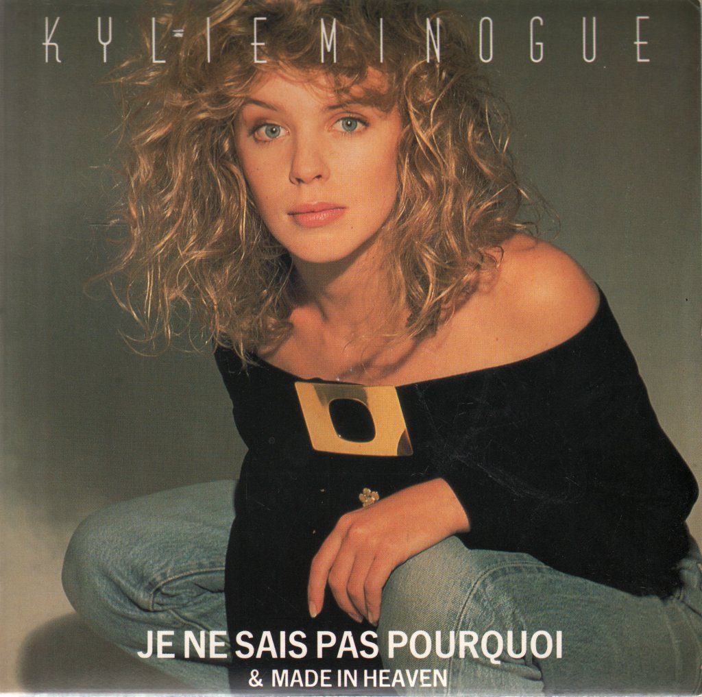 Kylie Minogue - Je Ne Sais Pas Pourquoi - 7 Inch