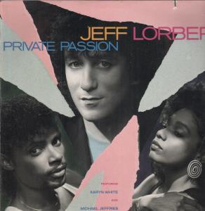 Jeff Lorber - Private Passion - Lp