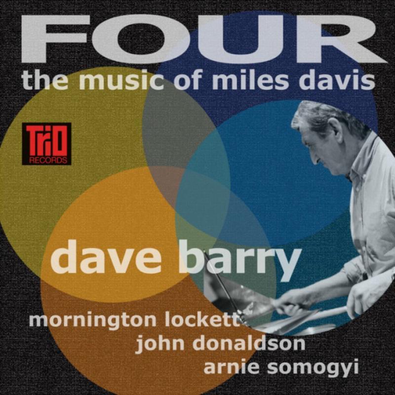 dave barry - Four - the Music of Miles Davis - Cd