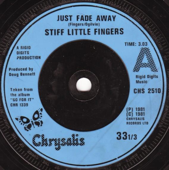 Stiff Little Fingers - Just Fade Away - 7 Inch