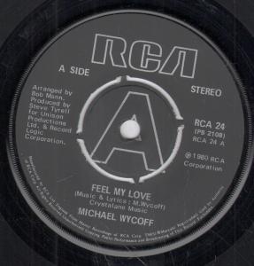 Michael Wycoff - Feel My Love - 7 Inch