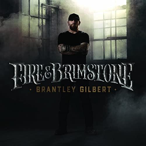 Brantley Gilbert - Fire & Brimstone - Cd