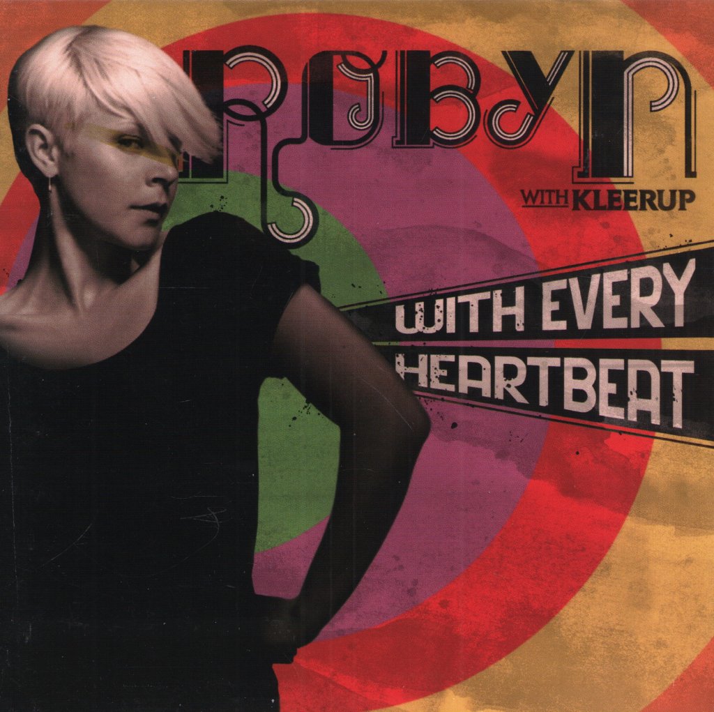 Robyn - With Every Heartbeat - 7 Inch