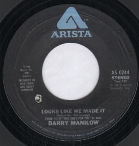 Barry Manilow - Looks Like We Made It - 7 Inch