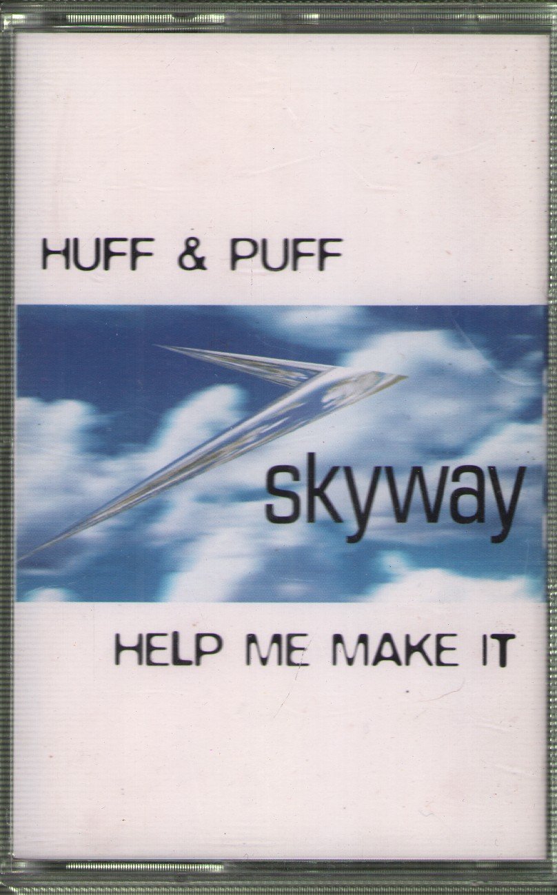 Huff And Puff - Help Me Make It - Cassette