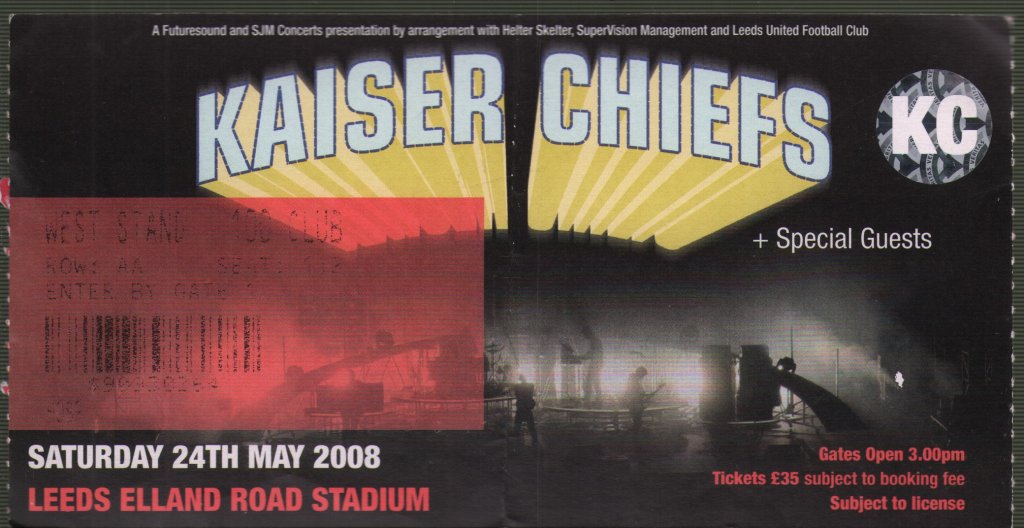 Kaiser Chiefs - Elland Road 24th May 2008 - Ticket