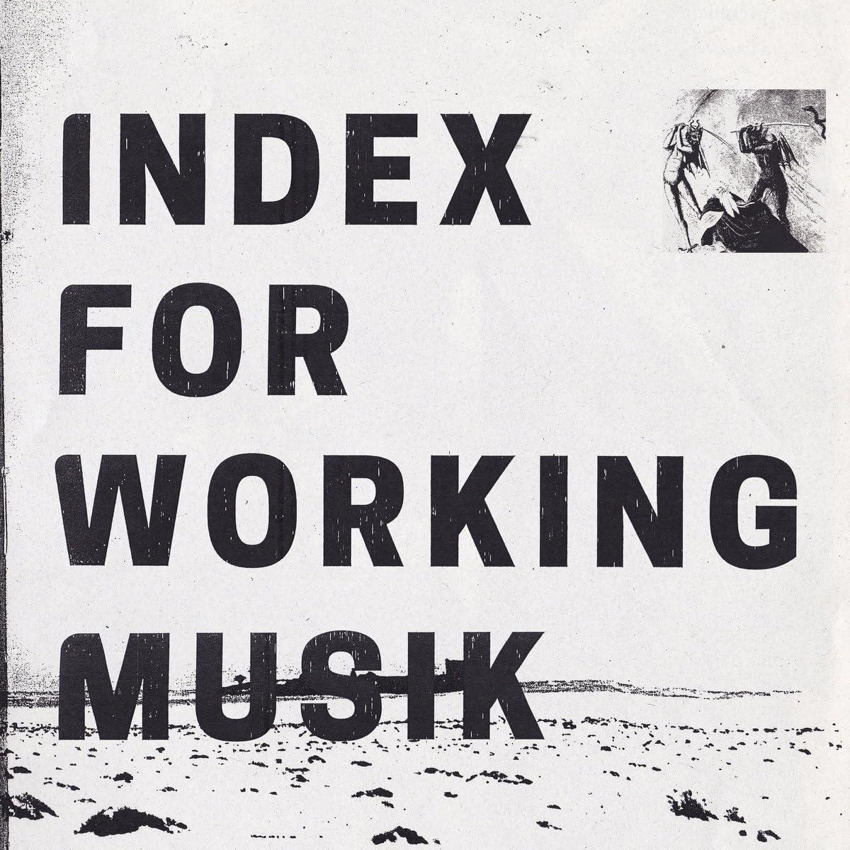 Index For Working Musik - Dragging the Needlework For the Kids At Uphole (White Vinyl) - Lp