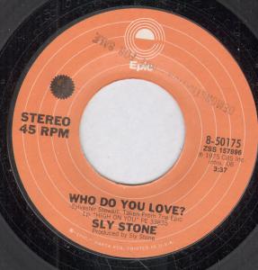 Sly Stone - Why Do You Love/Le Lo Li - 7 Inch