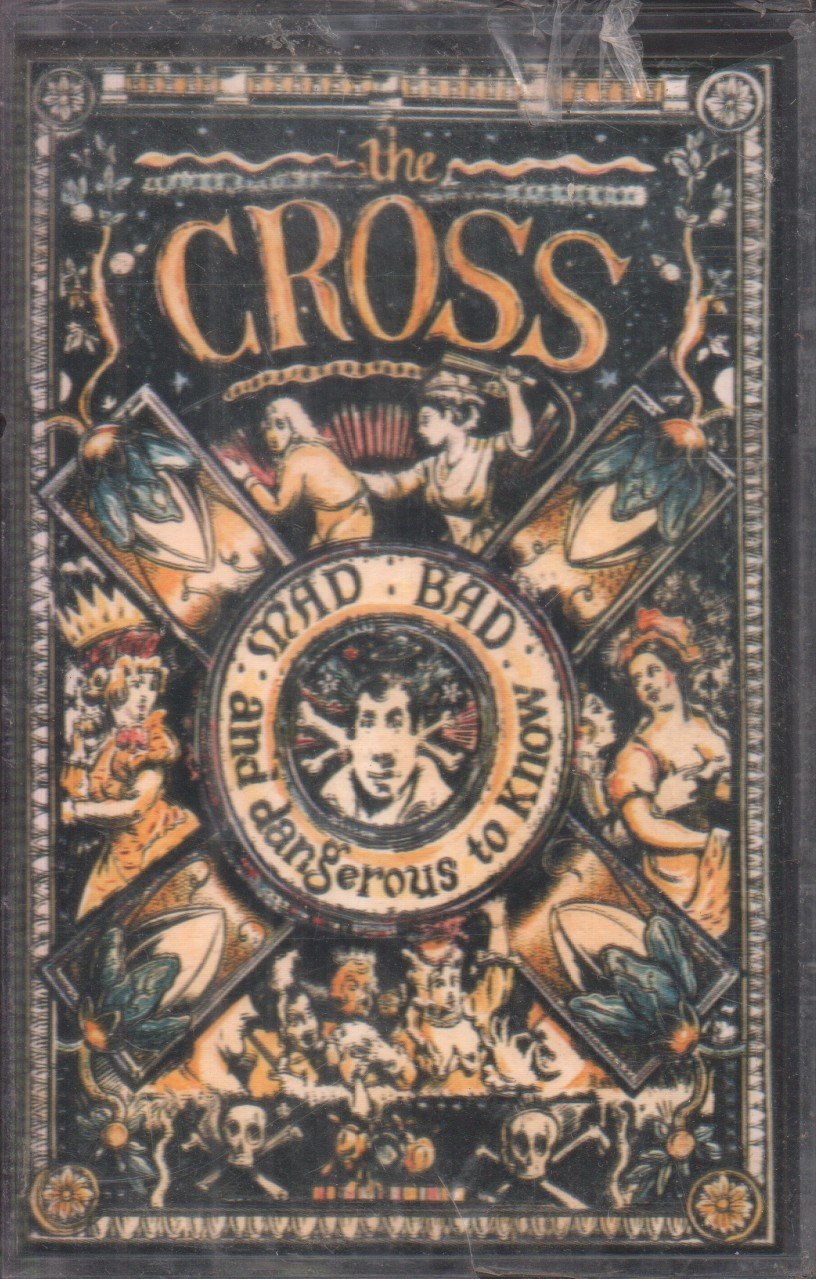 Cross - Mad Bad And Dangerous - Cassette