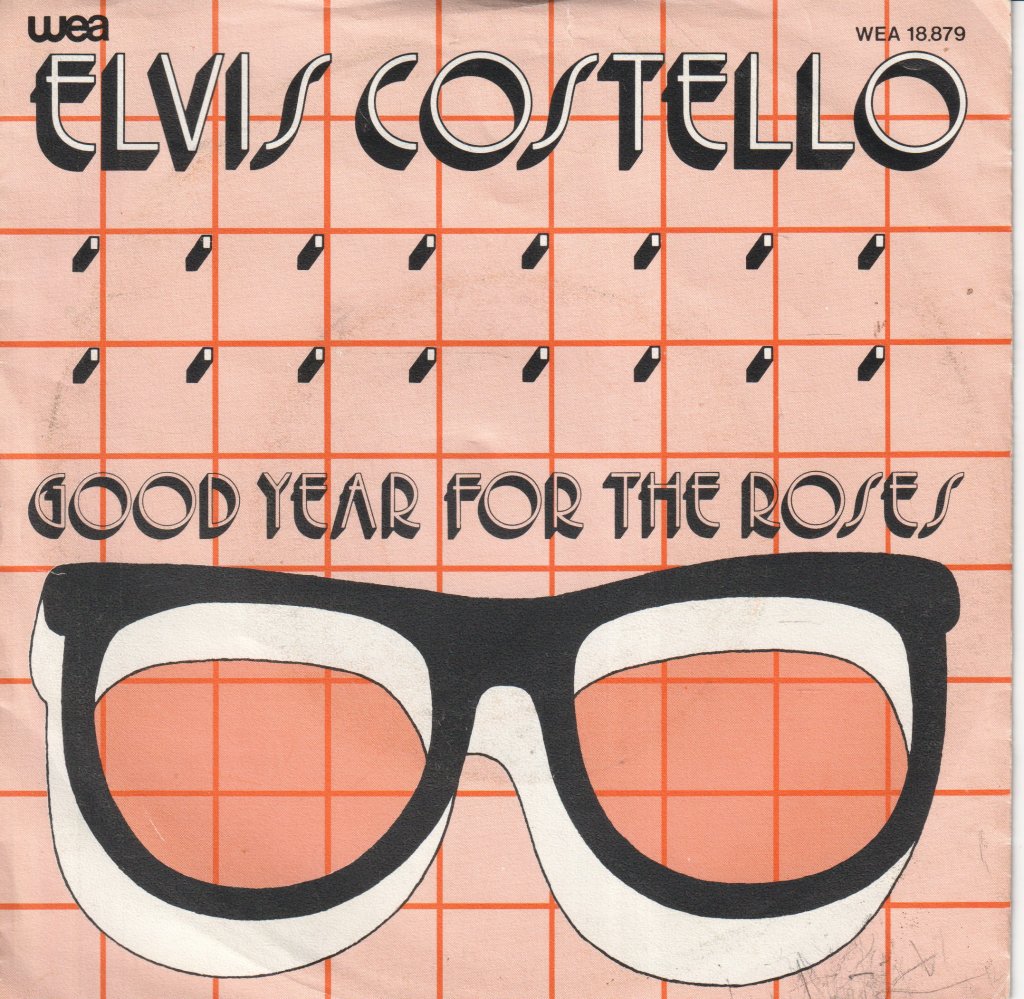 Elvis Costello - Good Year For The Roses - 7 Inch