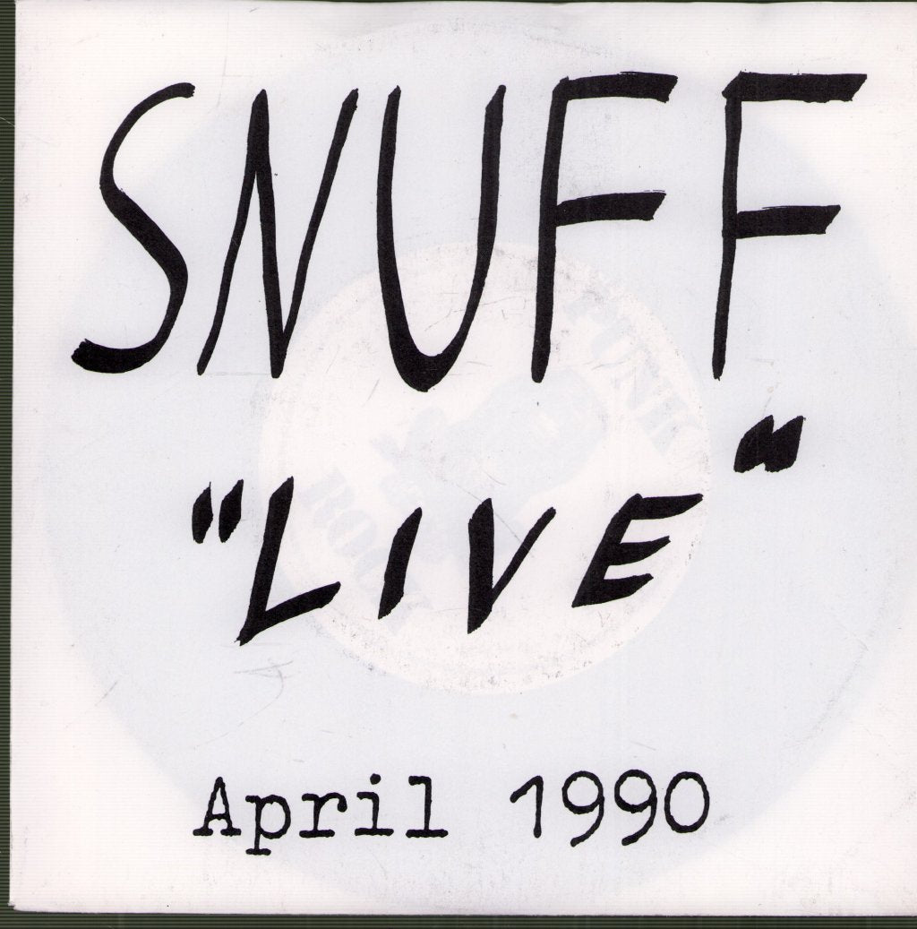 Snuff - "Live" April 1990 - 7 Inch