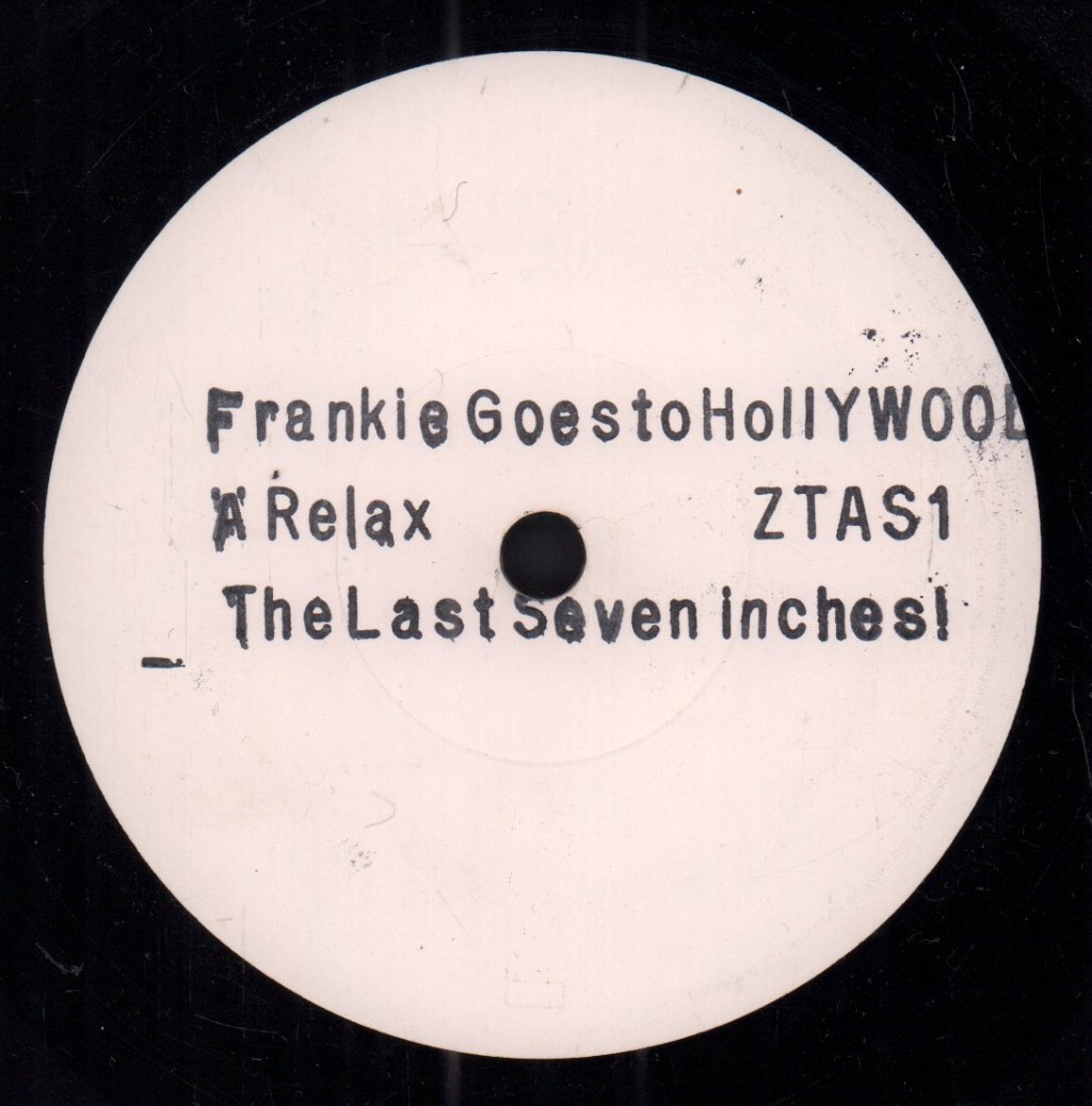 Frankie Goes To Hollywood - Relax The Last Seven Inches - 7 Inch