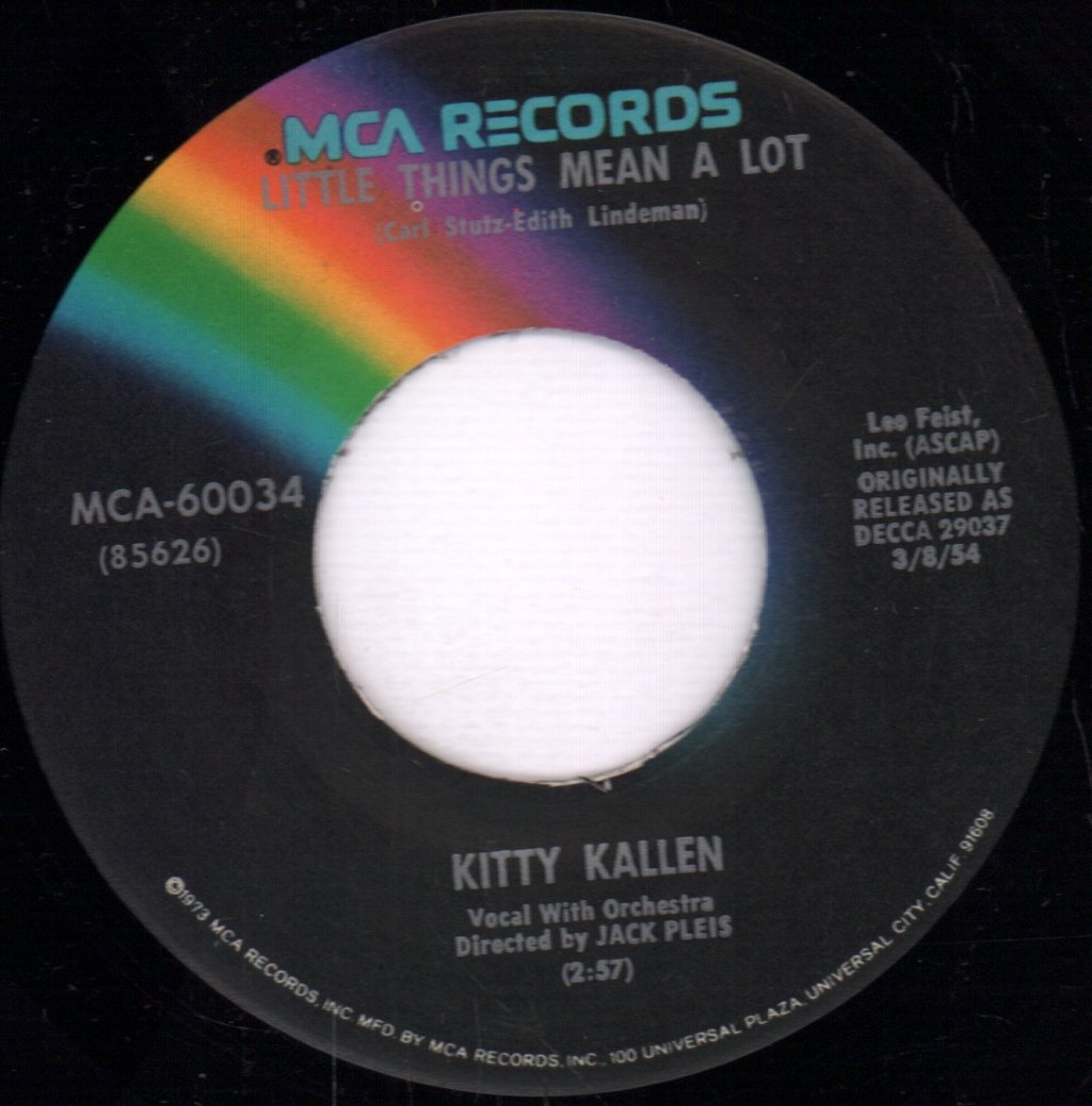 Kitty Kallen - Little Things Mean A Lot / I Don't Think You Love Me Anymore - 7 Inch