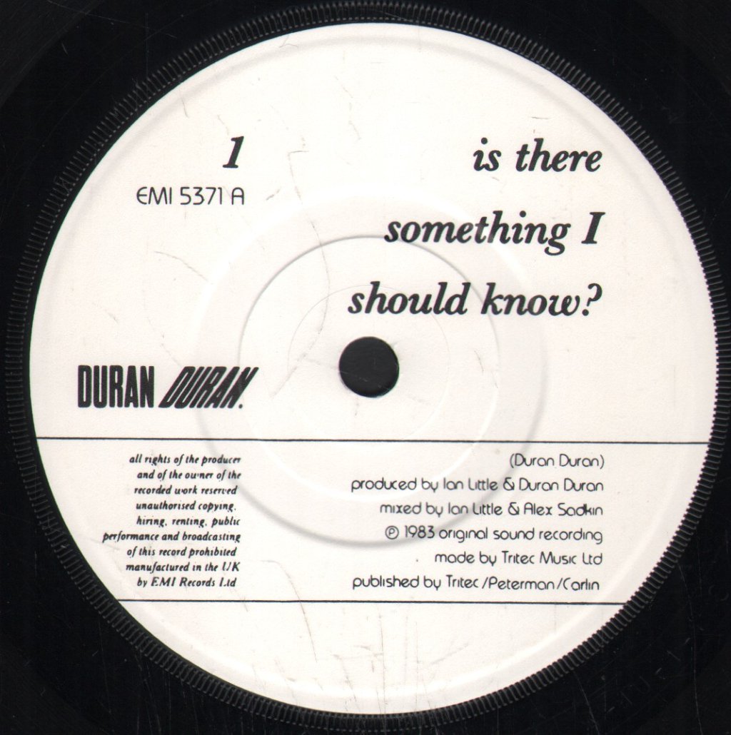 Duran Duran - Is There Something I Should Know - 7 Inch