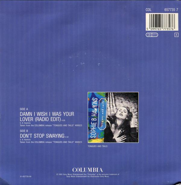 Sophie B Hawkins - Damn I Wish I Was Your Lover - 7 Inch