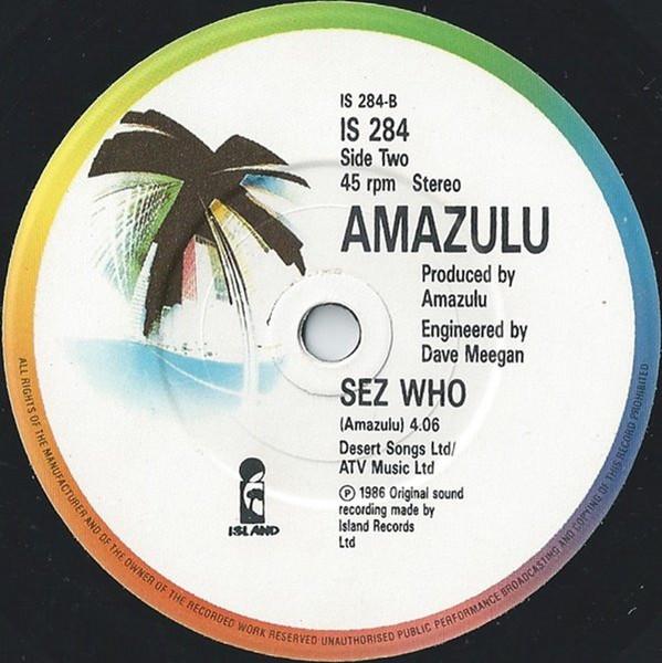 Amazulu - Too Good To Be Forgotten - 7 Inch