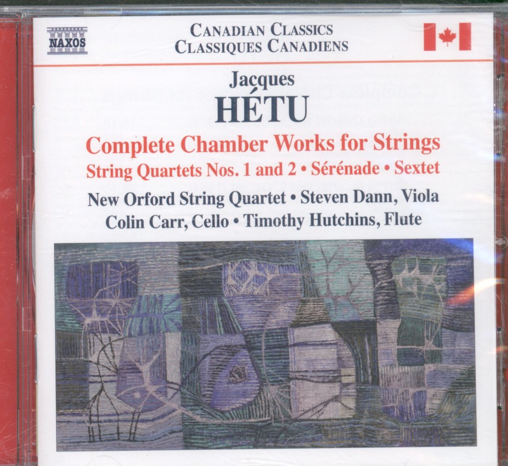 Various Artists - Jacques Hetu - Complete Chamber Works For Strings: String Quartets Nos. 1 And 2 • Sérénade • Sextet - Cd