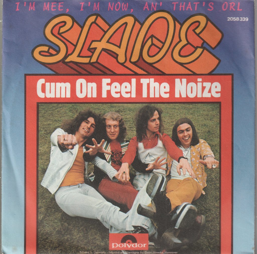 Slade - Cum On Feel The Noize - 7 Inch