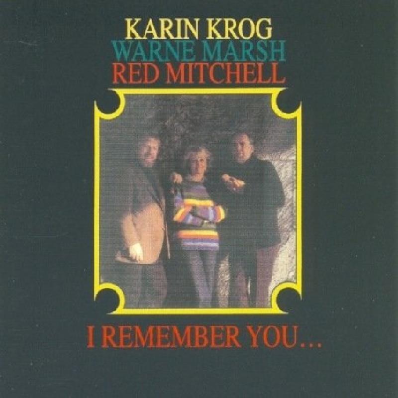 Karin Krog - I Remember You... - Cd