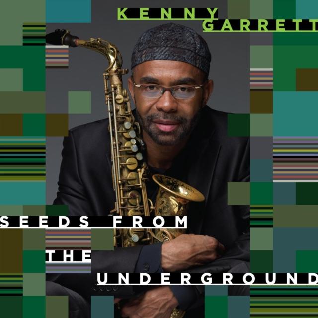 Kenny Garrett - Seeds From the Underground - Cd