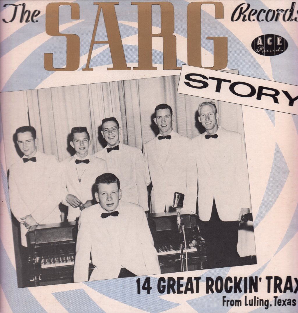 Various Artists - Sarg Records Story 14 Rockin' Tracks From Luling Texas - Lp
