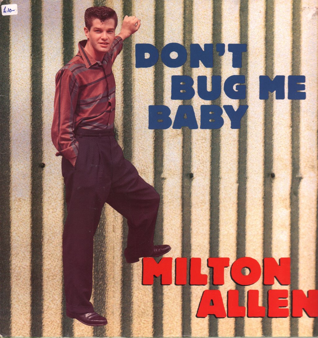 Milton Allen - Don't Bug Me Baby - Lp