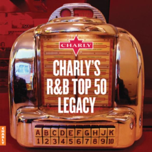Various Artists - Charly's Rhythm & Blues Legacy - Double Cd