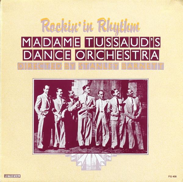 Madame Tussaud's Dance Orchestra - Rockin' In Rhythm - Lp