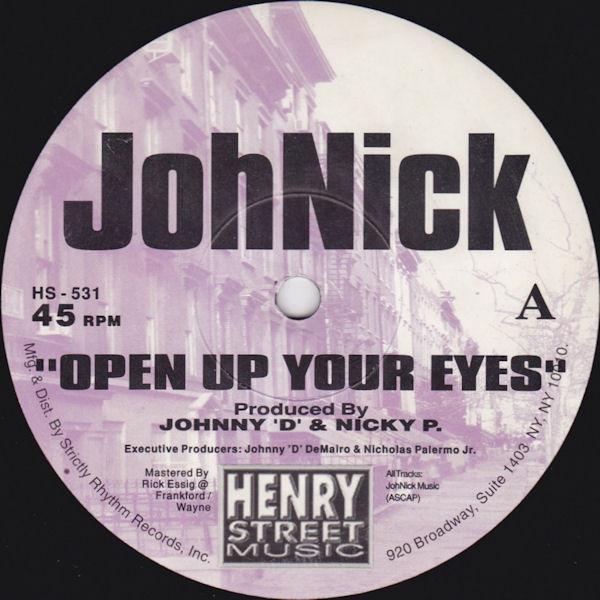 JohNick - Open Up Your Eyes / The Captain - 12 Inch