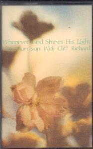 Van Morrison With Cliff Richard - Whenever God Shines His Light - Cassette