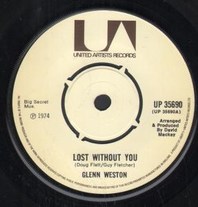 Glenn Weston - Lost Without You - 7 Inch
