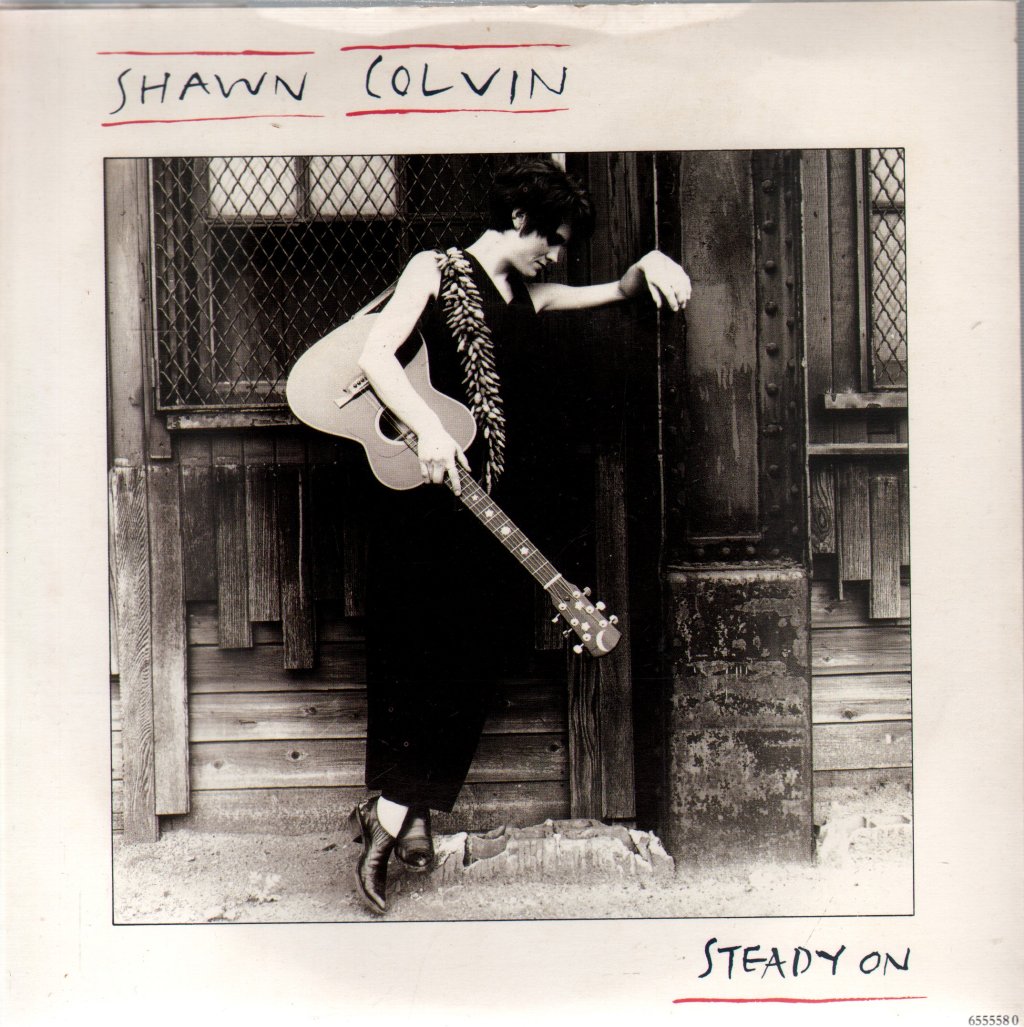 Shawn Colvin - Steady On - 7 Inch