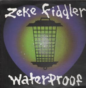 Zeke Fiddler - Waterproof - Lp