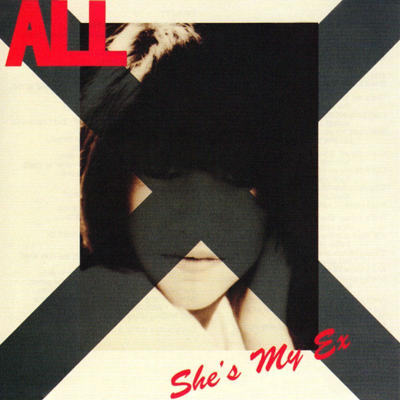 All - She's My Ex - Cd