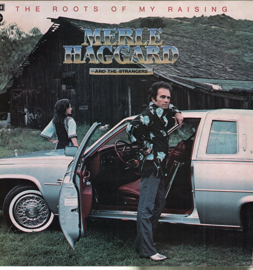 Merle Haggard And The Strangers - Roots Of My Raising - Lp