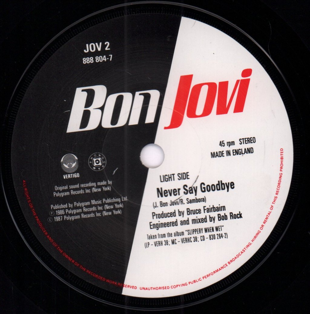 Bon Jovi - Never Say Goodbye - 7 Inch