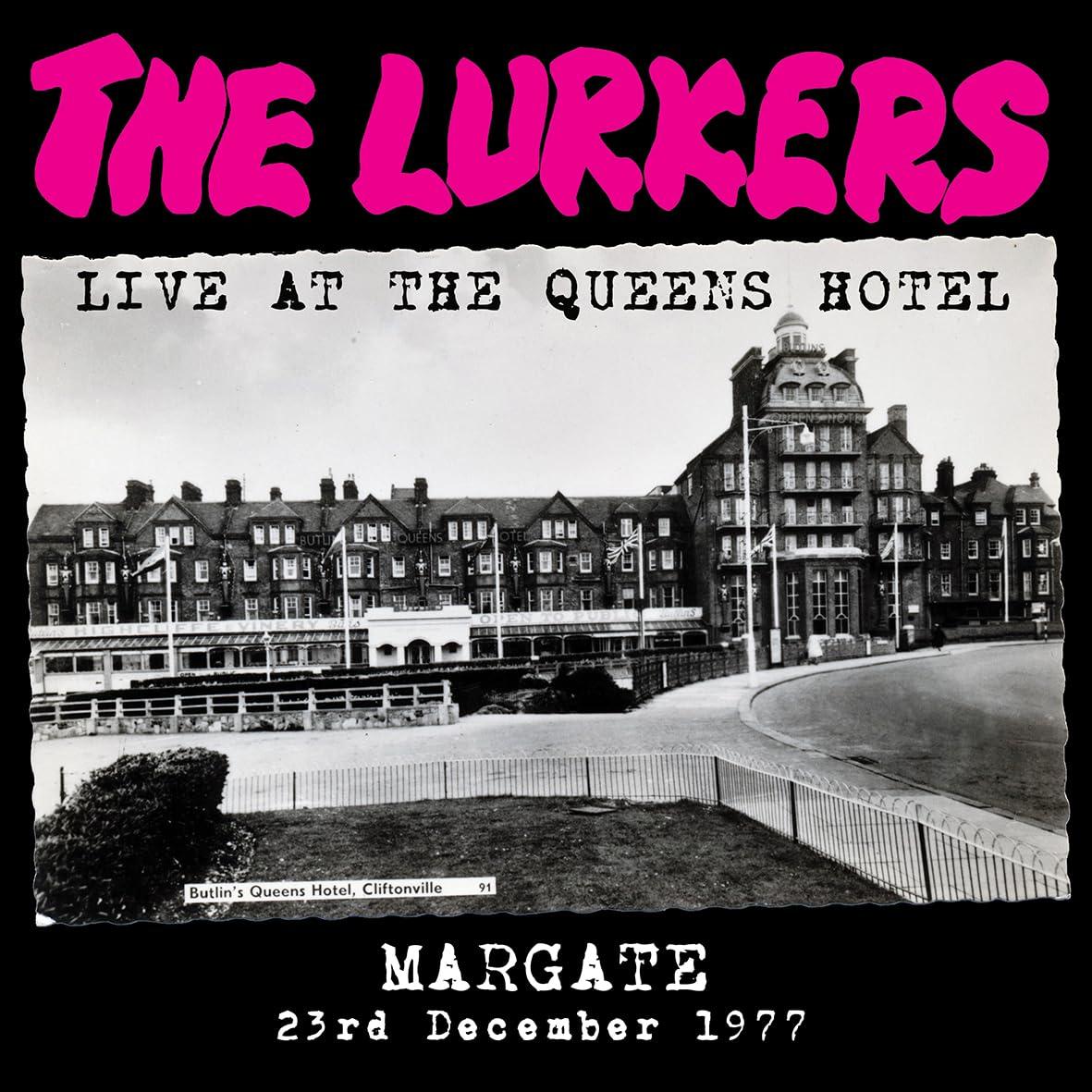 Lurkers - Live At the Queens Hotel (Margate 23rd December 1977) - Lp