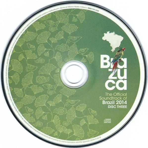 Various Artists - Brazuca (The Official Soundtrack Of Brazil 2014) - Triple Cd