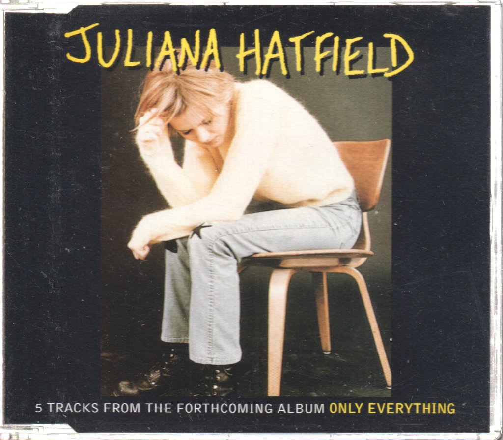 Juliana Hatfield - 5 Tracks From The Forthcoming Album Only Everything - Cd