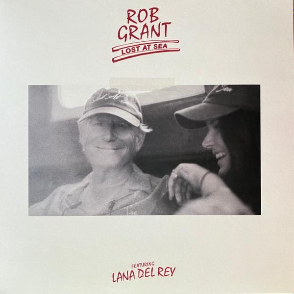 Rob Grant Featuring Lana Del Rey - Lost At Sea - 7 Inch