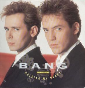 Bang - Holding My Heart - 12 Inch