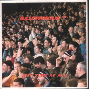 Illustrious Gy - Any Time At All - 7 Inch